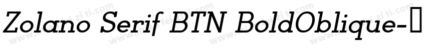 Zolano Serif BTN BoldOblique字体转换